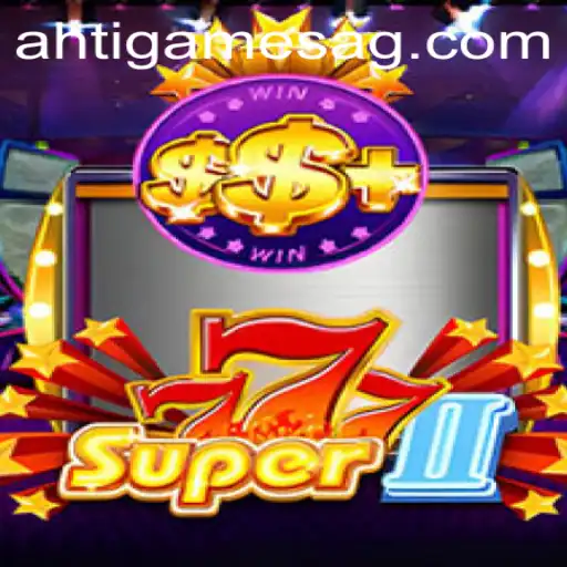 Unveiling Super777II: A Dive into the Thrilling World of Modern Gaming